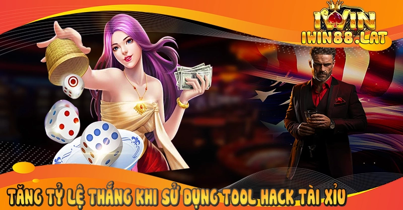 Tăng Tỷ Lệ Thắng Khi Sử Dụng Tool Hack Tài Xỉu